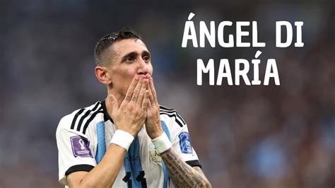 Ángel Di María Escudero De Lujo Y Hombre De Goles En Finales Para