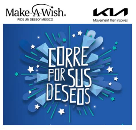 Kia Mexico Y Make A Wish Mexico Invitan A La Cuarta Edicion De Corre