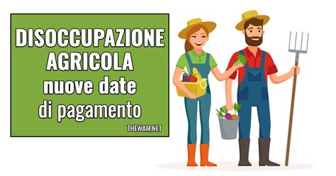 Calendario Disoccupazione Agricola 2022 Nuove Date