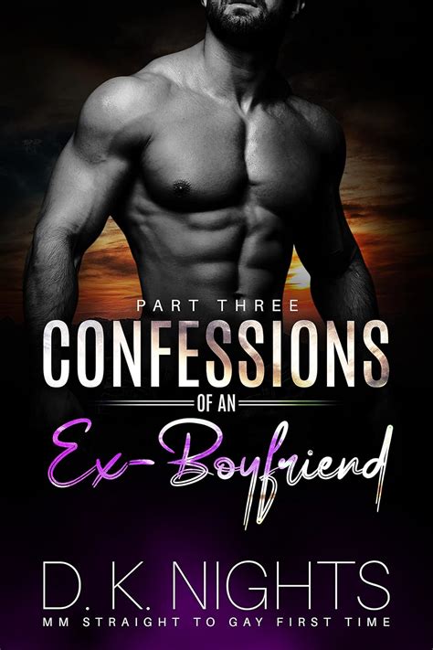Confessions Of An Ex Boyfriend Three Mm Straight To Gay First Time Age Gap Kindle Edition By
