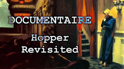 Documentaire Hopper Revisited Vf Youtube