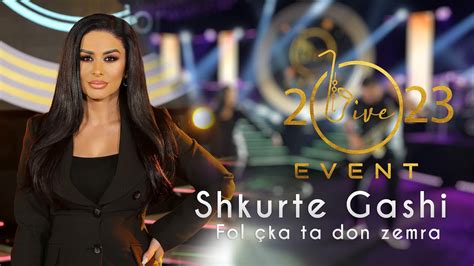 Shkurte Gashi Fol çka ta don zemra Live Event 2023 YouTube