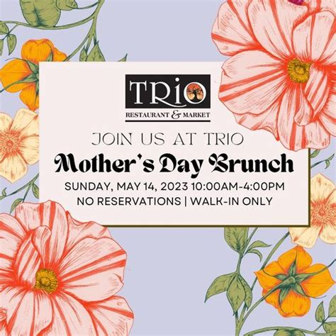 Join Us Sunday For Mothersday Brunch TRiO Restaurant Market