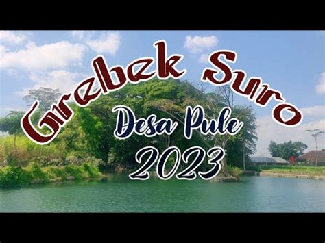 Grebek Suro Desa Pule 2023 YouTube