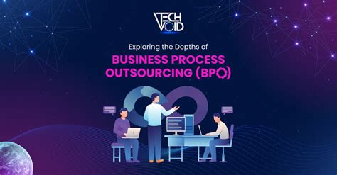 Exploring the Depths of Business Process Outsourcing (BPO): A ... 