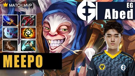 Meepo Mid EG Abed WORLD S BEST MEEPO PLAYER ABED TOP 1 MEEPO