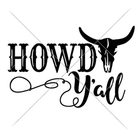 Howdy Y All Bull Skull Farmhouse Country Svg Dxf Files For Etsy