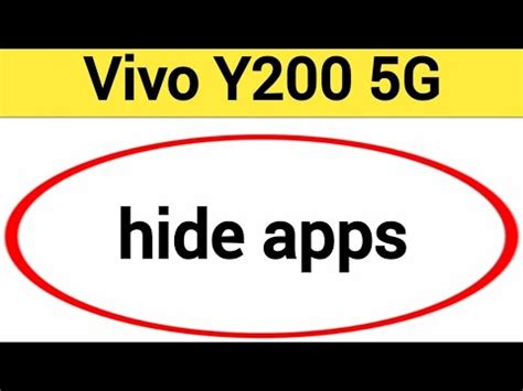 How To Hide Apps In Vivo Y200 5G Vivo Y200 5G Me App Hide Kaise Kare