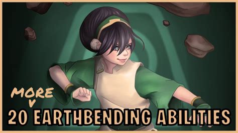 20 More Earthbending Abilities Avatar YouTube