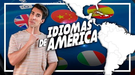 Descubre los 10 idiomas más hablados en América 2025