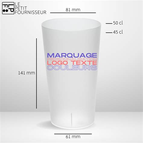 Gobelet Réutilisable Personnalisé 45 50 cl Givré LE PETIT FOURNISSEUR