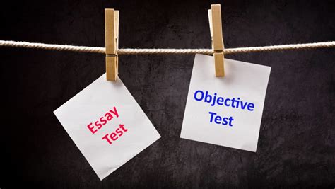 Essay Test Vs Objective Test Educare We Educate We Care