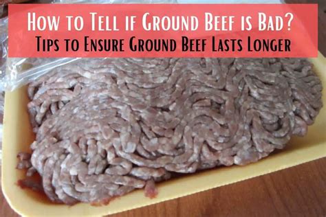 How To Know If Your Ground Beef Went Bad At William Seidl Blog