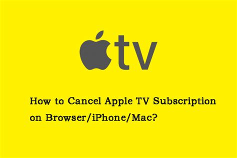 How To Cancel Apple TV Subscription On Browser IPhone Mac MiniTool