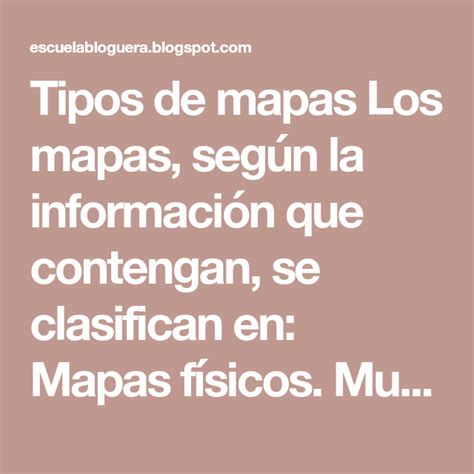 Como Se Clasifican Los Mapas