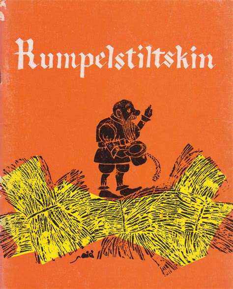 Rumpelstiltskin A Tale Collected By Jacob And Wilhelm Grimm