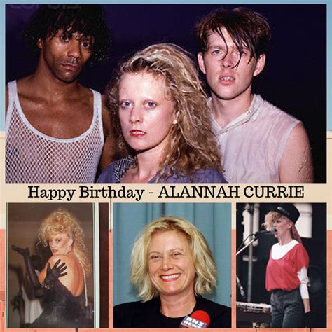 Happy Birthday Alannah Currie 1959 Born Alannah Currie Vocals