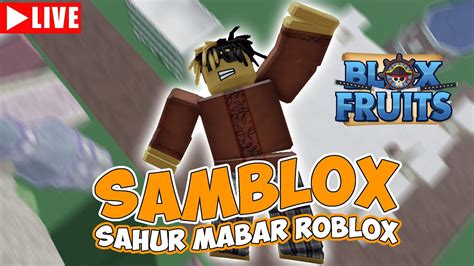 Samblox Sahur Mabar Roblox Sahur Pertama Di Lets Go Live