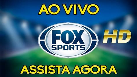 FOX SPORTS AO VIVO HD YouTube