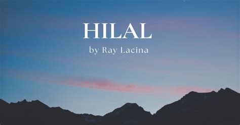 Hilal by Ray Lacina ~ Lote Tree Press