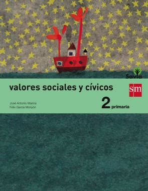 Valores Sociales Y Civicos Savia Educacion Primaria De Vv