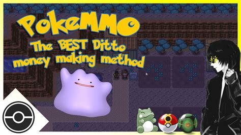 [outdated] The Best Ditto Money Making Method On Pokemmo And Breeding