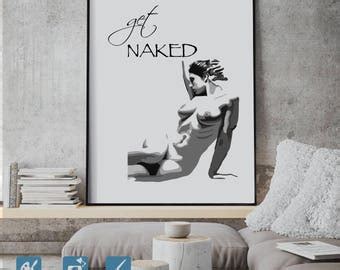 Get Naked Poster Funny Bathroom Wall Print Humorous
