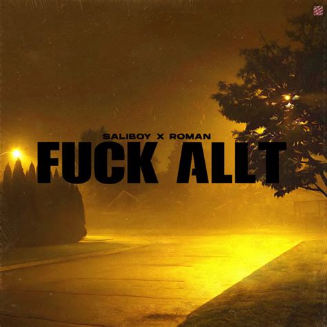 Fuck Allt Single By Saliboy Spotify