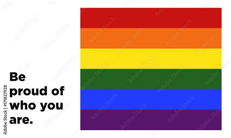 Be Proud Of Who You Are Gay Event Pride Day Parade Motivational Quote Vector Poster Design