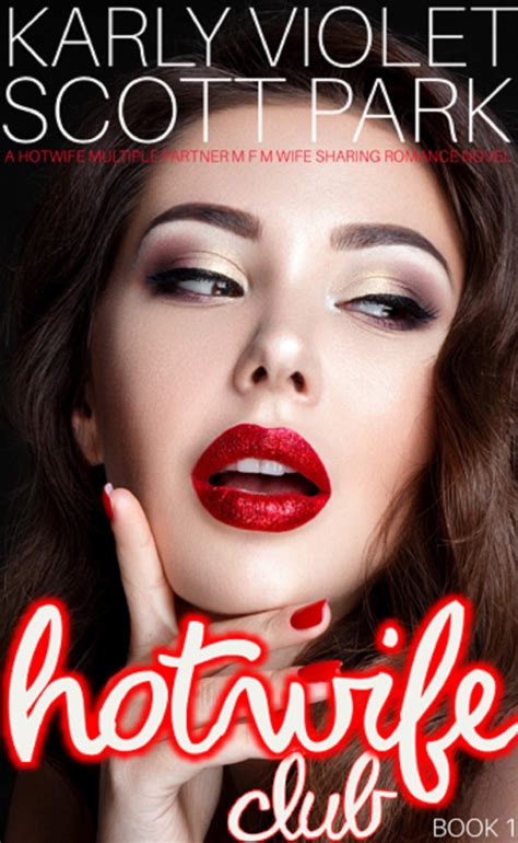 Hotwife Club by Karly Violet | Goodreads