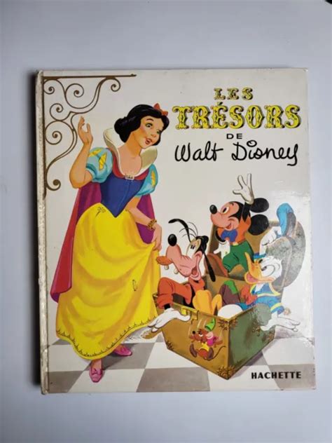 LES TRÉSORS DE Walt Disney Hachette 1969 EUR 18 90 PicClick FR