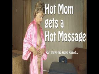 Hot StepMom Gets A Hot Massage Part Three Bums Butts And Beyond