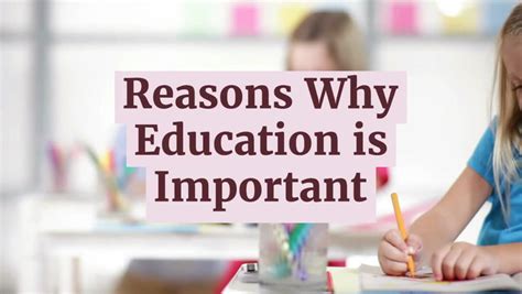 Reasons Why Education Is Important Step By Step Crazy Information