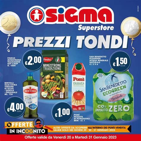 Volantino Sigma Superstore Prezzi Tondi Dal Al