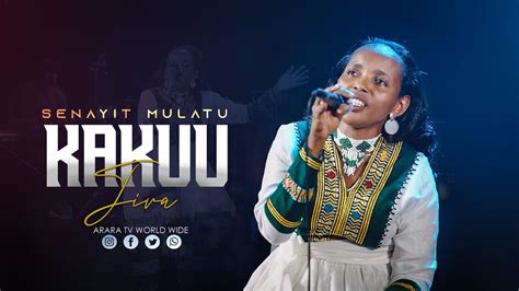 Kakuu Jira Senayit Mulatu New Afaan Oromo Live Worship 2024