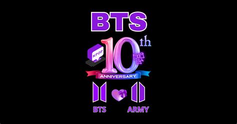 Bts Anniversary 10th Bts Sticker Teepublic