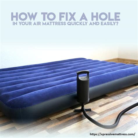 How To Fix A Hole In Air Mattress With Proven Techniques