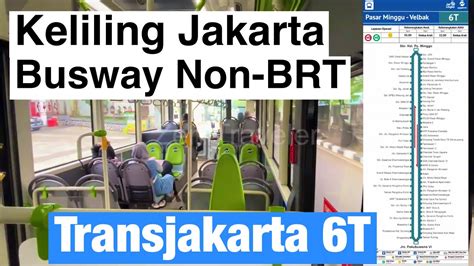 Naik Bus Non Brt Transjakarta T Rute Pasar Minggu Velbak