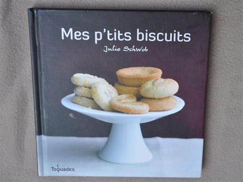 Mes p tits biscuits Julie Schwob Toquades Gebraucht in Fully für