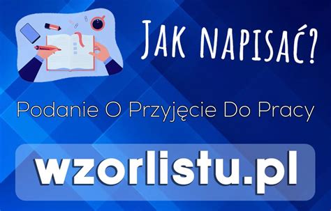 Jak Napisać Wzór Podanie O Przyjęcie Do Pracy