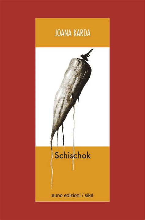 Schischok – Euno Edizioni – Siké Edizioni