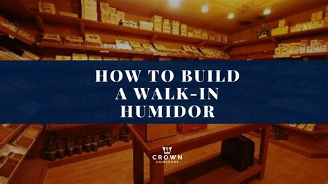 How To Build A Walk In Humidor Grand Humidors Cigar Lounge