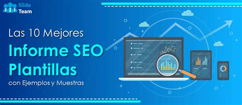 Las Mejores Plantillas De Informes Seo Con Muestras Y Ejemplos