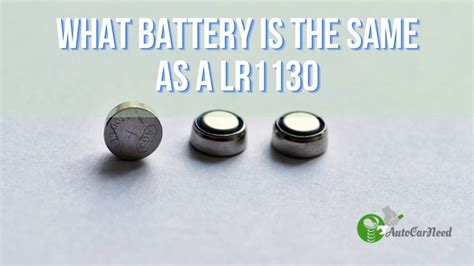 What Battery Is The Same As A Lr1130? [That Actually Work Well]