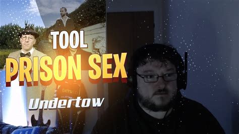 Prison Sex TOOL TOOL Reaction YouTube