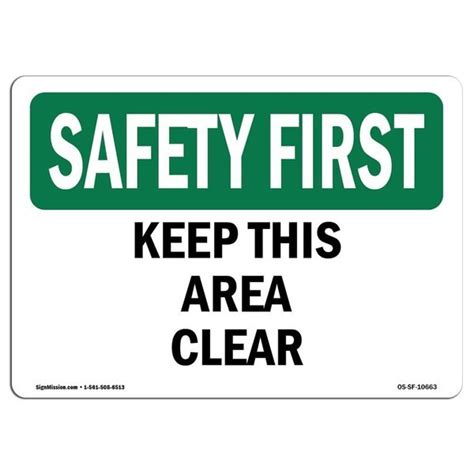 Signmission Osha Safety First Sign Keep This Area Clear 24in X 18in Aluminum 18 W 24 L