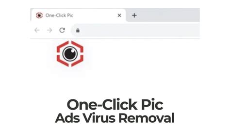 One Click Pic Extension Ads Virus Removal Minute Guide