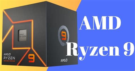 AMD Ryzen 9 Processors: Exploring the Powerhouse