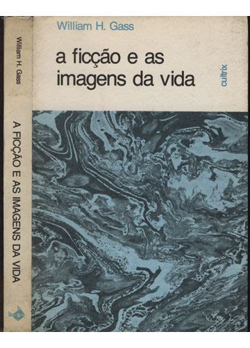 Sebo do Messias Livro A Ficção e as Imagens da Vida