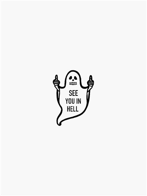 See You In Hell Sticker For Sale By Alexcfleming Redbubble